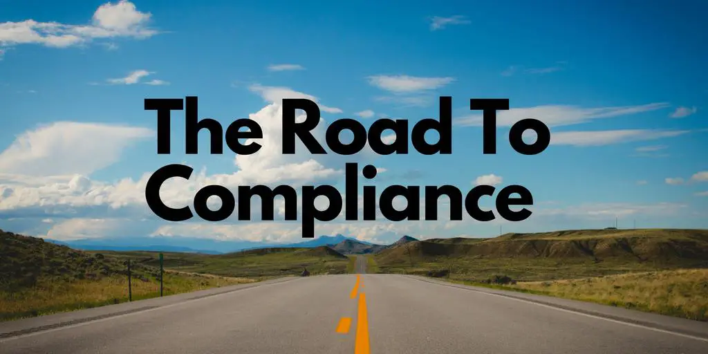 Road to Compliance