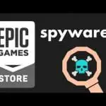 How to Remove Epic Games Spyware?