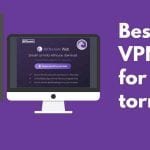 10 Best Free VPN for Torrenting in 2020