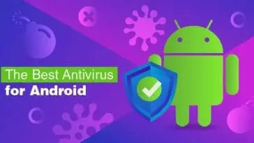 10 Best Android Virus Remover: Must-Have for Android Users
