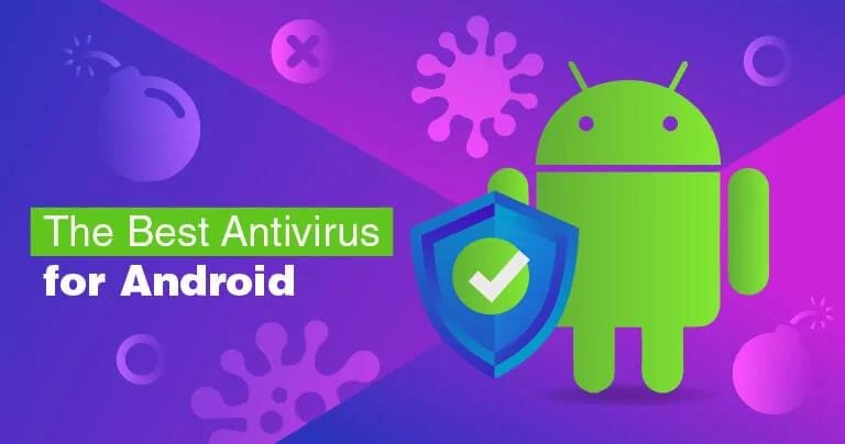 10 Best Android Virus Remover: Must-Have for Android Users